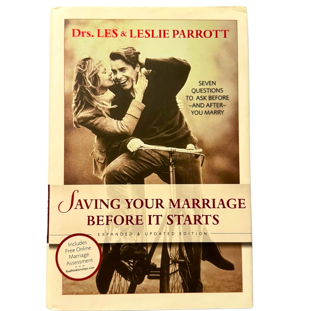 (Book) “Saving Your Marriage Before It Starts…” By Drs. Les & Leslie Parrott.